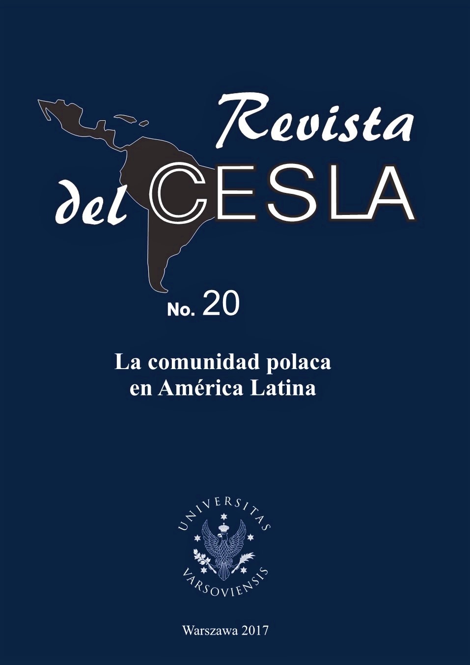					View No. 20 (2017): Revista del CESLA
				